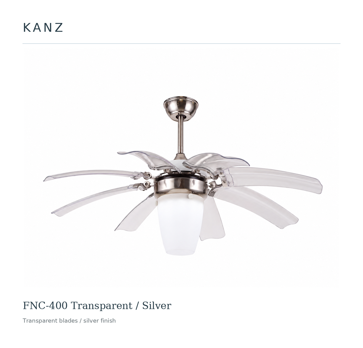 FNC-400 Transparent / Silver — eight clear blades, front view